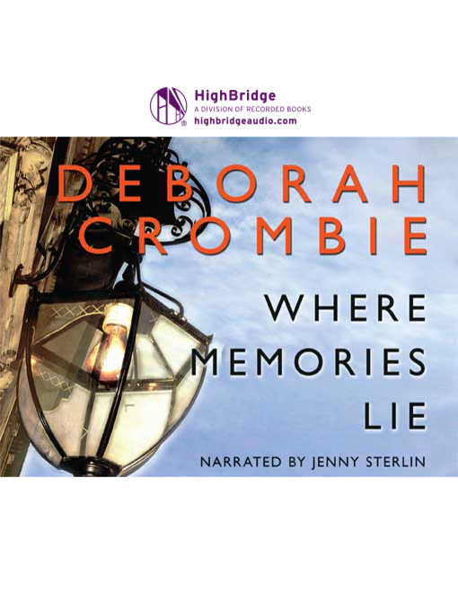 Title details for Where Memories Lie by Deborah Crombie - Available